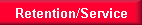 Retention/Service